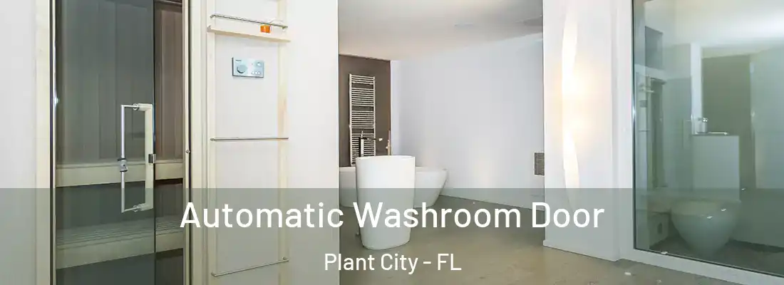  Automatic Washroom Door Plant City - FL