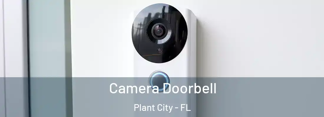  Camera Doorbell Plant City - FL