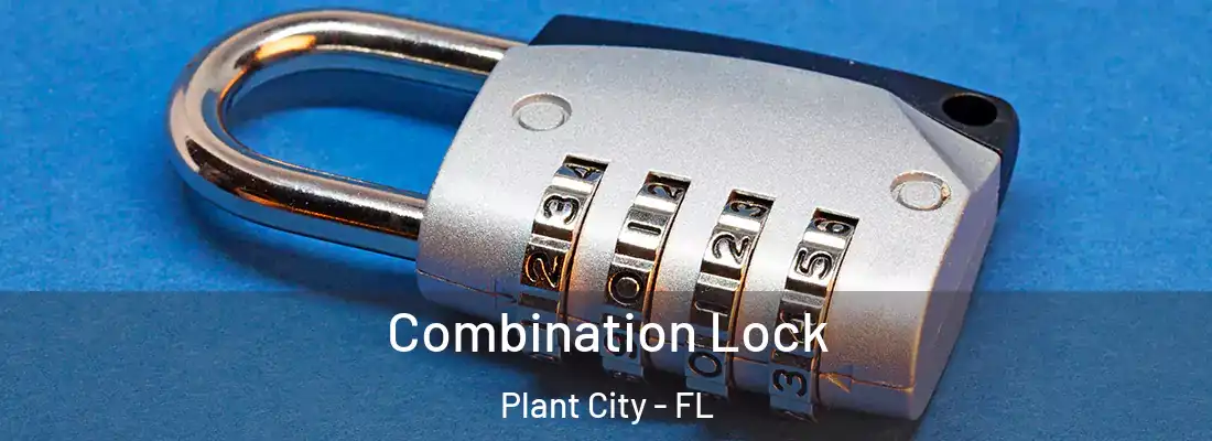  Combination Lock Plant City - FL