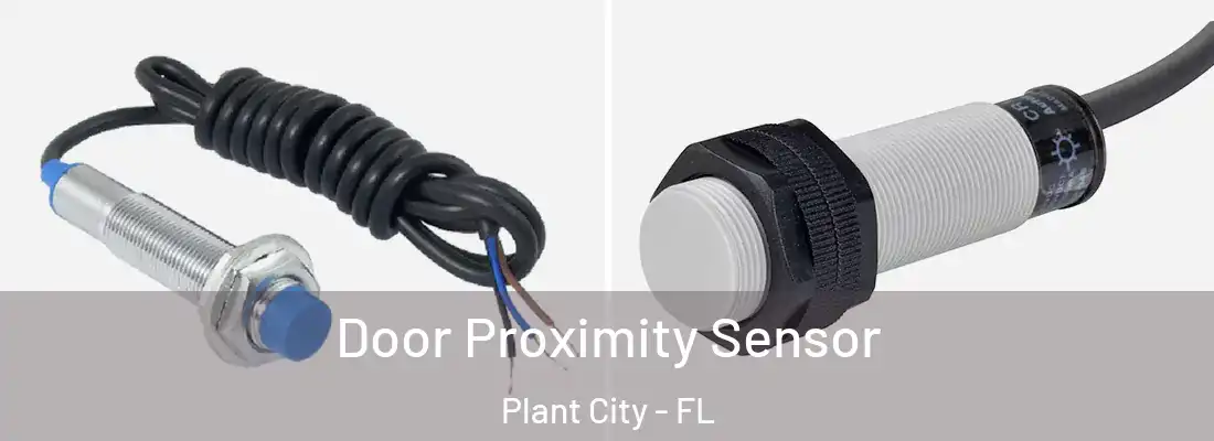  Door Proximity Sensor Plant City - FL
