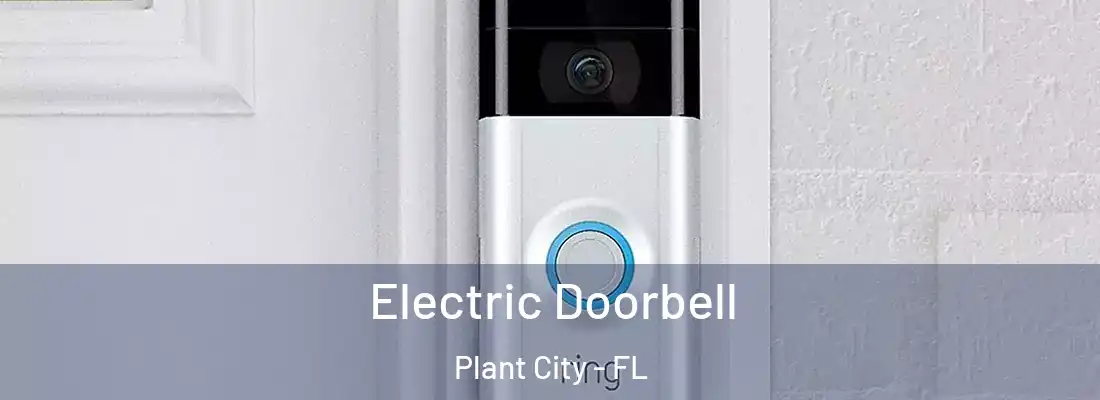 Electric Doorbell Plant City - FL