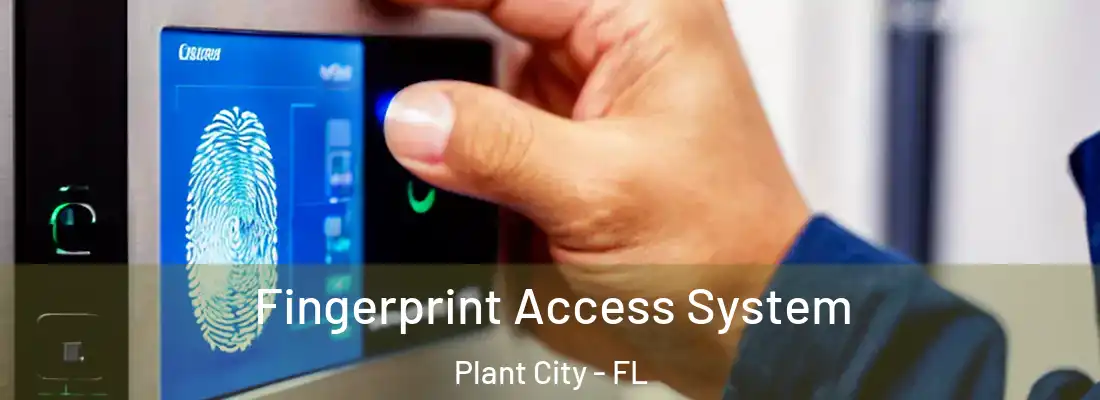  Fingerprint Access System Plant City - FL