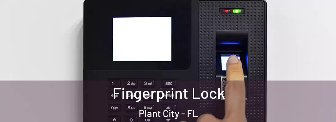  Fingerprint Lock Plant City - FL