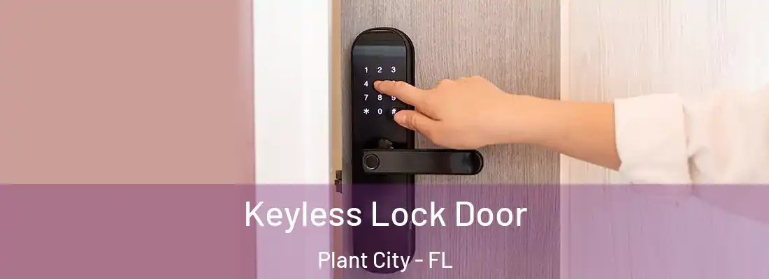  Keyless Lock Door Plant City - FL