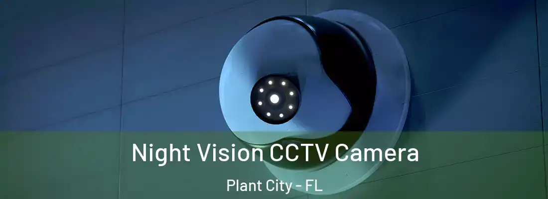  Night Vision CCTV Camera Plant City - FL
