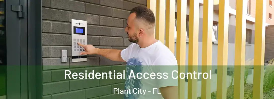  Residential Access Control Plant City - FL