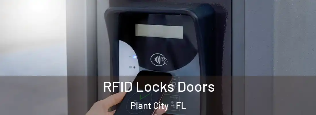  RFID Locks Doors Plant City - FL