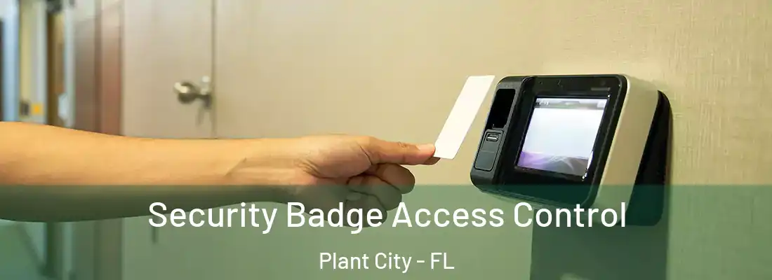  Security Badge Access Control Plant City - FL