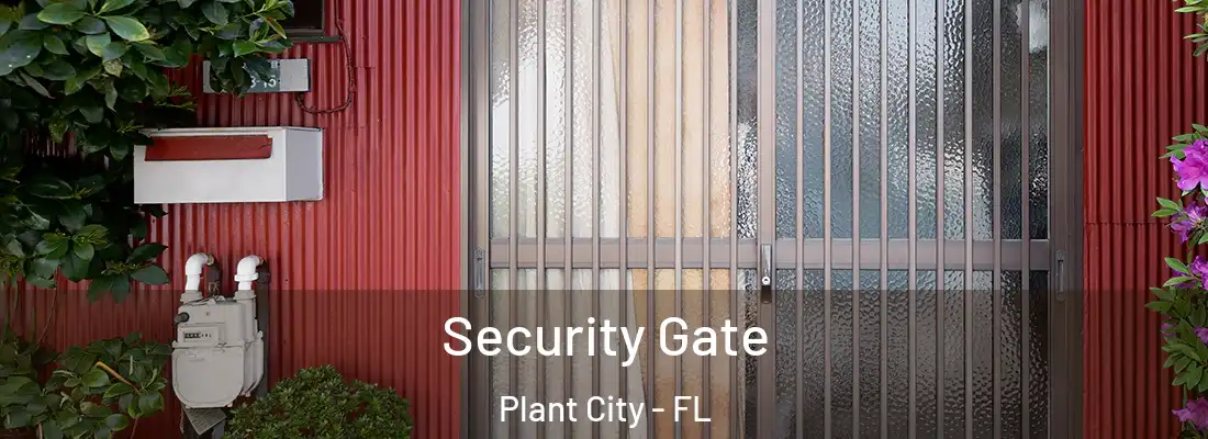  Security Gate Plant City - FL